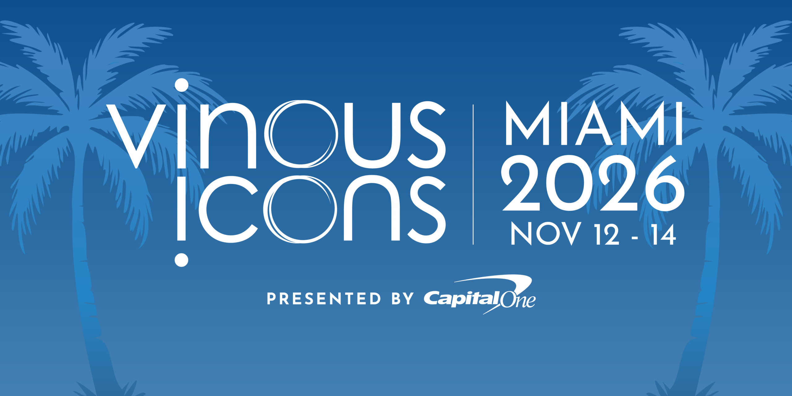 Banner for vinous Icons event in Miami, Nov. 12-14 2026